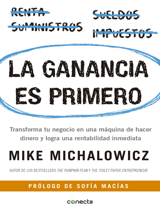 Title details for La ganancia es primero by Mike Michalowicz - Available